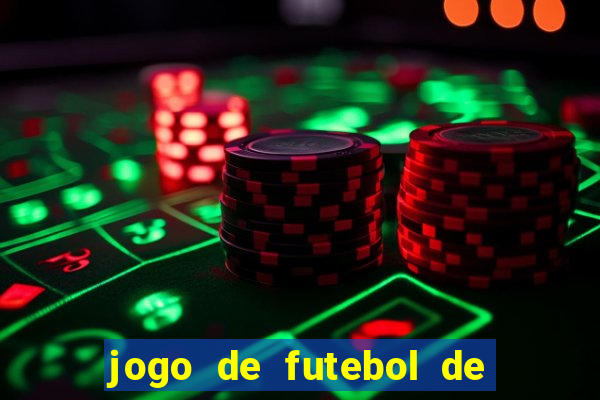 jogo de futebol de montar seu time